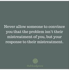 the quote never allow someone to convene you that the problem isn't their