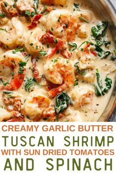 creamy garlic butter tuscan shrimp with sun dried tomatoes and spinach in a skillet