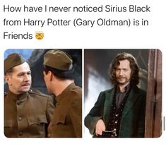 two pictures of harry potter and the same one with caption that reads, how have i never noticed sirius black from harry potter