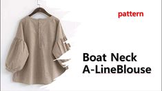 boat neck a - line blouse pattern with text overlay that reads, boat neck a - line blouse