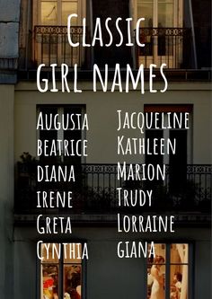 the poster for classic girl names in front of a building with windows and balconies