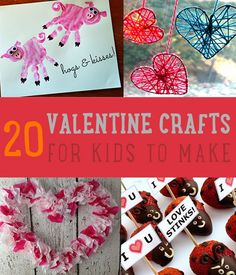 20 valentine crafts for kids to make