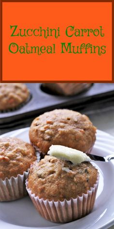 zucchini carrot oatmeal muffins on a plate with the title overlay