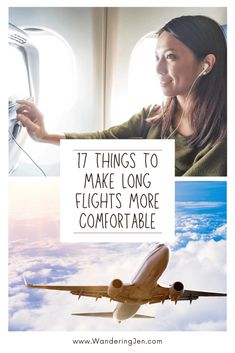 an airplane with the words 17 things to make long flights more comfortable