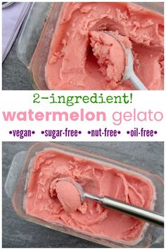 2 ingredient watermelon gelato in a glass container with a spoon and another photo