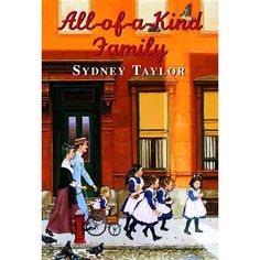 the book cover for all - of - a - kind family by sydney taylor is shown