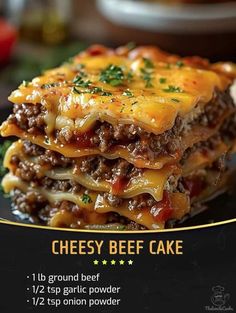 cheese beef cake is stacked on top of each other with the words cheesy beef cake below it