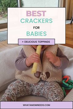 a baby sitting on a couch with a toy in it's mouth and the words best crackers for babies below