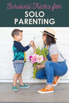 a woman kneeling down next to a child with flowers on her lap and the words survival tricks for solo parenting