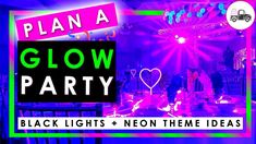 a party with neon lights and neon signs