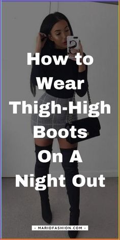 Get inspired with outfit ideas for wearing thigh-high boots on a night out. Discover stylish combinations that turn heads and keep you looking fabulous. Explore the ideas and save this pin for a standout night-time look! thigh-high boots outfit ideas | what to wear with thigh-high boots | night out thigh-high boots outfits | stylish thigh-high boots looks | thigh-high boots fashion tips | thigh-high boots night wear | trendy thigh-high boots outfits | chic thigh-high boots styles | how to style thigh-high boots | thigh-high boots and dresses | thigh-high boots night fashion | fashionable thigh-high boots | night out shoe ideas | thigh-high boots wardrobe | trendy night out outfits Black Thigh High Boots Outfit Jeans, Outfits For Thigh High Boots, Thigh High Boots And Dress, Thigh Highs Outfit, Outfits With Thigh High Boots, Trendy Night Out Outfits, Black Thigh High Boots Outfit, Thigh High Boots Outfits, How To Wear Thigh High Boots