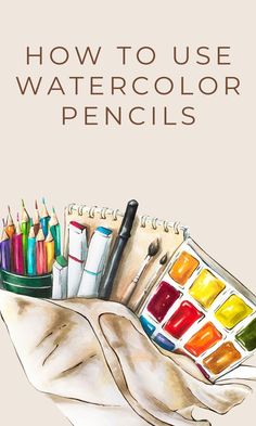 how to use watercolor pencils