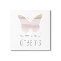 a white canvas with the words sweet dreams written in pink, yellow and blue stripes