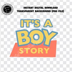 it's a boy story instant digital file