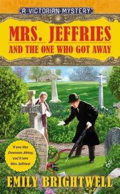 Mrs. Jeffries and the One Who Got Away by Emily Brightwell Victorian Mystery, Book Stores, Gothic Romance