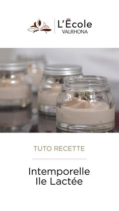 an image of some jars with food in them and the words tutto regette interpoerielle lille lactee