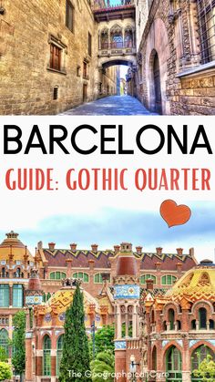 the cover of barcelona's guide gothic quarter, with an image of a building in the background