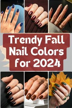 Fall Polish 2024, New Fall Nail Colors 2024, Top Fall Nail Colors 2024, Hottest Nail Colors Right Now, Fall Season Nails Colors 2024, Nail Color For Fall 2024, Trending Nail Colors Fall 2024, Nail Inspo Autumn 2024, Fall 2024 Nails Color