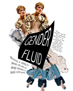 a poster with two men standing next to each other and the words gender fluid written on it