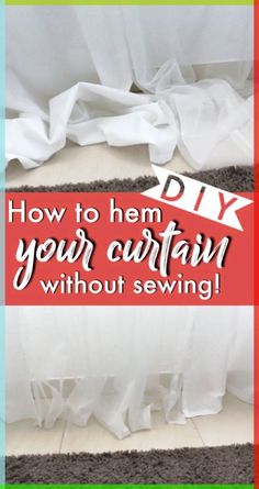 how to hem your curtain without sewing