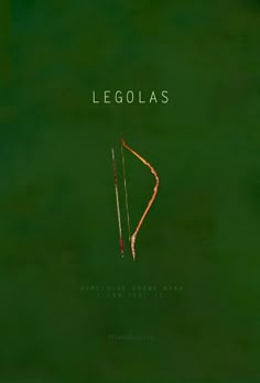 a green poster with the words legolas written in gold and an arrow on it