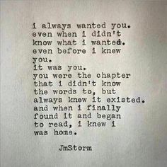 an old typewriter with the words i always wanted you even when i didn't know