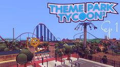 the theme park tycoon is shown in this screenshot from an interactive video game