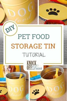 diy pet food storage tins with instructions to make them look like they are out of