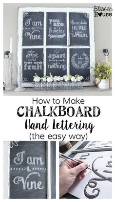 how to make chalkboard hand lettering the easy way with pictures and text below it