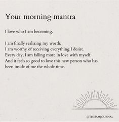 a poem written in black and white with the words'your morning manta '