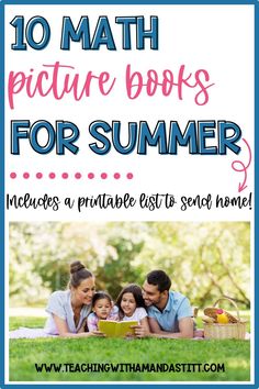 the words 10 math picture books for summer are in front of an image of a family reading