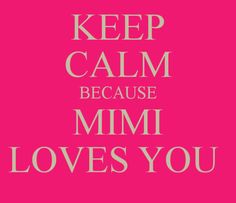 a pink poster with the words, keep calm because mmmm loves you in white