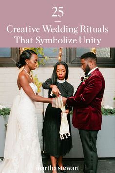 a couple getting married with the caption 25 creative wedding rituals that symbolize unity