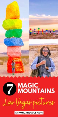 a woman standing in front of a stack of colorful rocks with text overlay reading 7 magic mountains las vegas pictures