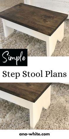 two step stools with the words, simple step stool plans on top and bottom