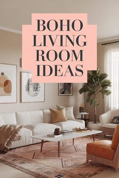 Create a Unique Space with These 15+ Bohemian Living Room Ideas