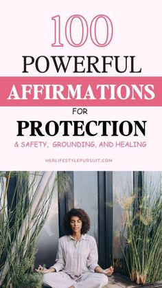 a woman meditating on the ground in front of plants with text that reads, 100 powerful