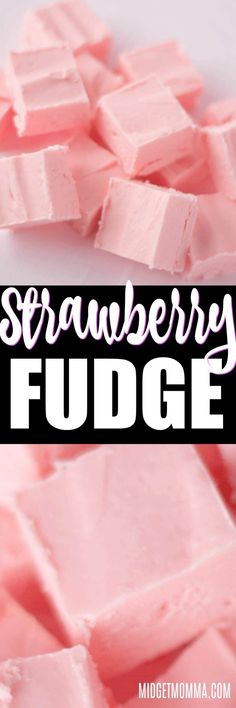 the words strawberry fudge are overlaid with pink marshmallows