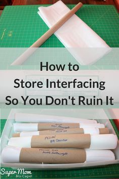 how to store interfacing so you don't run it