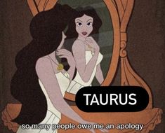 an image of a woman in front of a mirror with the caption taurus