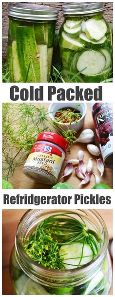 pickled cucumbers and herbs in jars with text overlay that reads cold packed refrigerator pickles