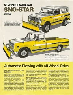 an advertisement for the new international sno - star series, featuring two pickup trucks