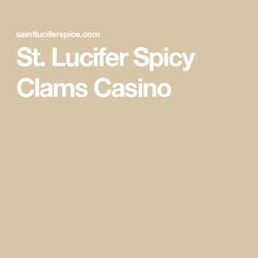 St. Lucifer Spicy Clams Casino