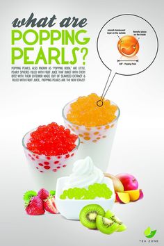 what are popping pearls in the fruit bowl? info graphic by tea and sone