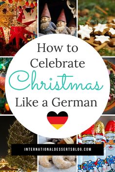 collage of christmas decorations with text overlay that reads how to celebrate christmas like a german