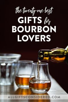 the best gifts for bourbon lover's are in glasses and being poured into them