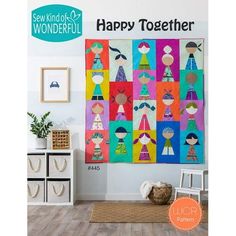 the cover of sew kind of wonderful happy together quilt pattern is displayed in front of a white wall