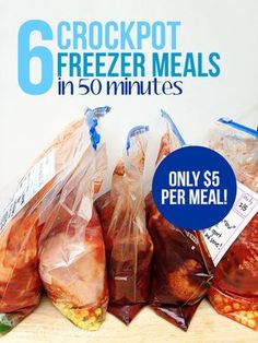 six freezer meals in 50 minutes only $ 5 per meal