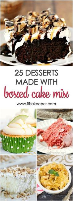 desserts made with boxed cake mix are shown in this collage, and the title reads 25 desserts made with boxed cake mix