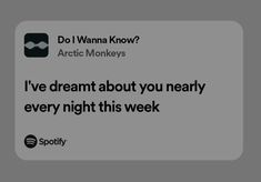 an ad for spotify with the caption do i wanna know? arctic monkeys?